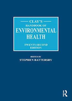 Clay's Handbook of Environmental Health