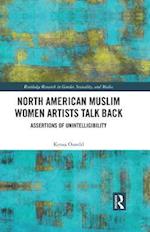 North American Muslim Women Artists Talk Back