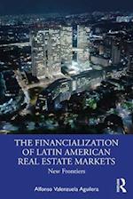 Financialization of Latin American Real Estate Markets