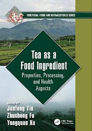 Tea as a Food Ingredient