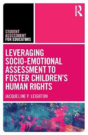 Leveraging Socio-Emotional Assessment to Foster Children's Human Rights