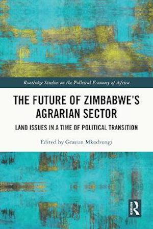 Future of Zimbabwe's Agrarian Sector