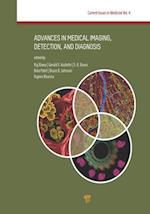 Advances in Medical Imaging, Detection, and Diagnosis