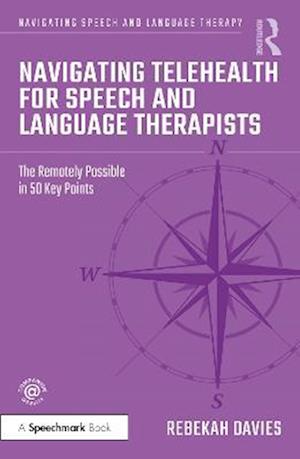 Navigating Telehealth for Speech and Language Therapists