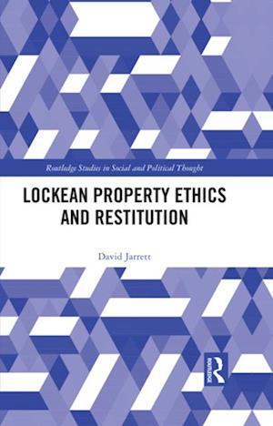 Lockean Property Ethics and Restitution