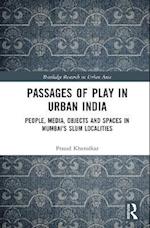 Passages of Play in Urban India