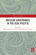 Nuclear Governance in the Asia-Pacific