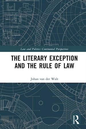 Literary Exception and the Rule of Law