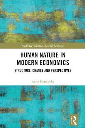 Human Nature in Modern Economics