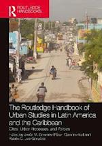 Routledge Handbook of Urban Studies in Latin America and the Caribbean