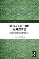 Urban Captivity Narratives