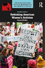 Rethinking American Women's Activism