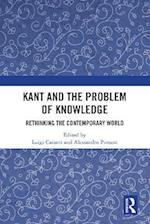 Kant and the Problem of Knowledge