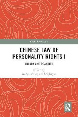 Chinese Law of Personality Rights I