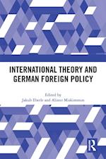 International Theory and German Foreign Policy