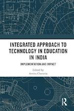 Integrated Approach to Technology in Education in India