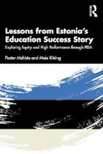 Lessons from Estonia's Education Success Story
