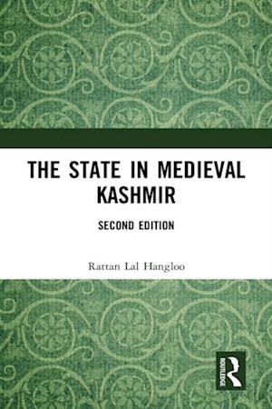 The State in Medieval Kashmir