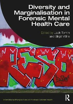 Diversity and Marginalisation in Forensic Mental Health Care