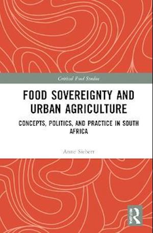 Food Sovereignty and Urban Agriculture