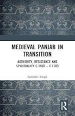 Medieval Panjab in Transition