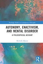 Autonomy, Enactivism, and Mental Disorder
