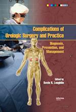 Complications of Urologic Surgery and Practice