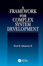 A Framework for Complex System Development