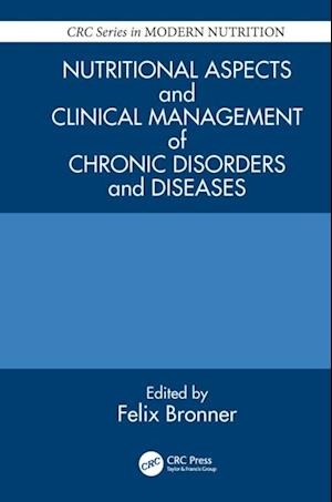 Nutritional Aspects and Clinical Management of Chronic Disorders and Diseases