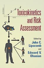 Toxicokinetics and Risk Assessment