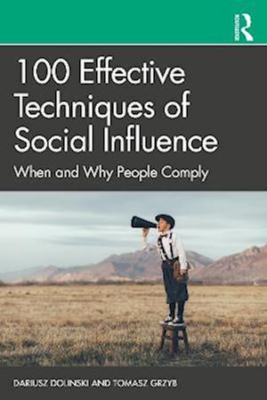 100 Effective Techniques of Social Influence