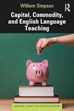 Capital, Commodity, and English Language Teaching