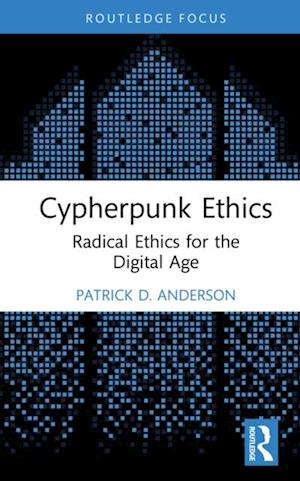 Cypherpunk Ethics