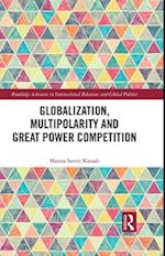 Globalization, Multipolarity and Great Power Competition