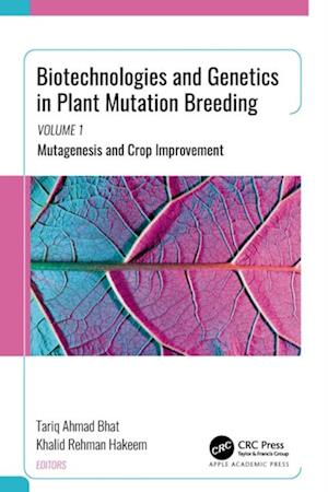 Biotechnologies and Genetics in Plant Mutation Breeding