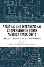 Regional and International Cooperation in South America After COVID