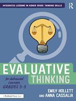 Evaluative Thinking for Advanced Learners, Grades 3-5