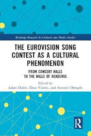 Eurovision Song Contest as a Cultural Phenomenon