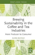 Brewing Sustainability in the Coffee and Tea Industries