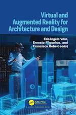 Virtual and Augmented Reality for Architecture and Design