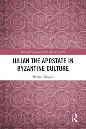 Julian the Apostate in Byzantine Culture