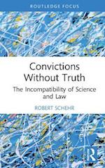 Convictions Without Truth