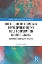 Future of Economic Development in the Gulf Cooperation Council States