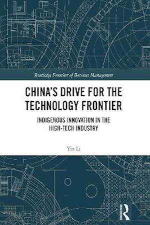 China's Drive for the Technology Frontier