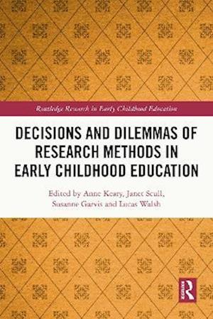 Decisions and Dilemmas of Research Methods in Early Childhood Education