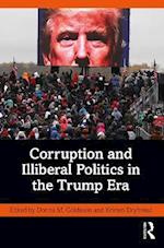 Corruption and Illiberal Politics in the Trump Era