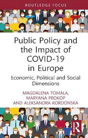 Public Policy and the Impact of COVID-19 in Europe