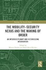 Mobility-Security Nexus and the Making of Order