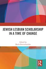 Jewish Lesbian Scholarship in a Time of Change