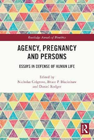 Agency, Pregnancy and Persons